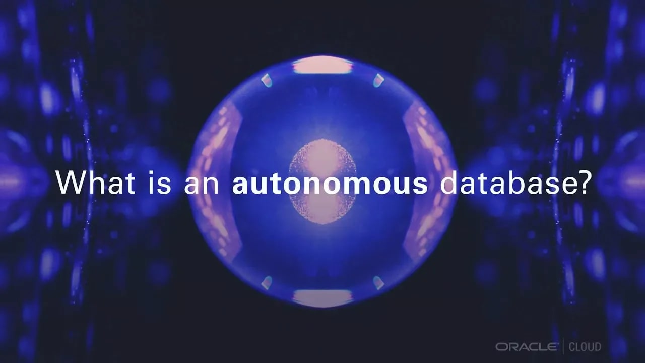 Watch an introduction to Oracle Autonomous Database video